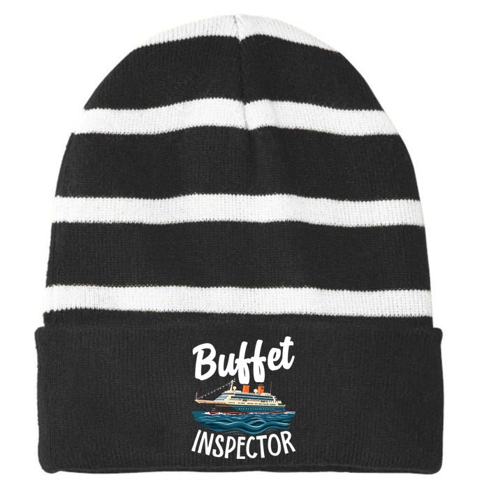 Cruise Design For Buffet Inspector Funny Cruise Striped Beanie with Solid Band