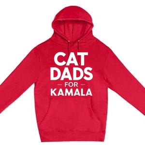 Cat Dads For Kamala President Harris Democrat Vote Blue 2024 Premium Pullover Hoodie