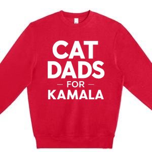 Cat Dads For Kamala President Harris Democrat Vote Blue 2024 Premium Crewneck Sweatshirt