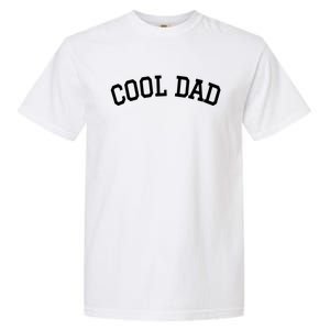 Cool Dad Fathers Funny Cool Gift Garment-Dyed Heavyweight T-Shirt