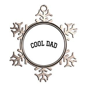 Cool Dad Fathers Funny Cool Gift Metallic Star Ornament