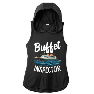 Cruise Design For Women Buffet Inspector Funny Cruise Ladies PosiCharge Tri-Blend Wicking Draft Hoodie Tank