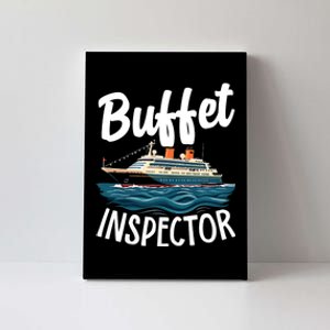 Cruise Design For Women Buffet Inspector Funny Cruise Canvas