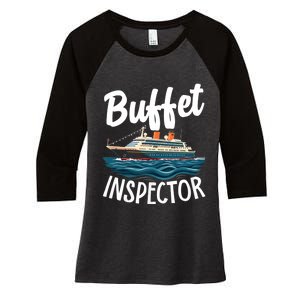 Cruise Design For Women Buffet Inspector Funny Cruise Women's Tri-Blend 3/4-Sleeve Raglan Shirt