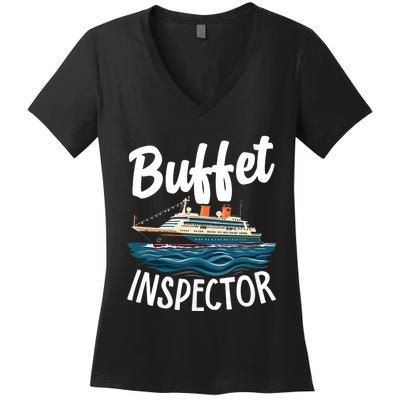 Cruise Design For Women Buffet Inspector Funny Cruise Women's V-Neck T-Shirt