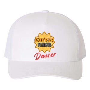 CopperKnob Dancer Funny CopperKnob Dancer Yupoong Adult 5-Panel Trucker Hat