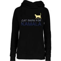 Cat Dads For Kamala Harris For President 2024 Gift Womens Funnel Neck Pullover Hood