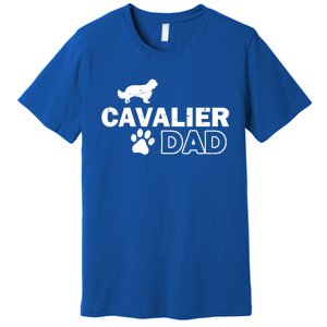 Cavalier Dad Funny Cute Dog Owner Adopt Rescue Fathers Day Gift Premium T-Shirt