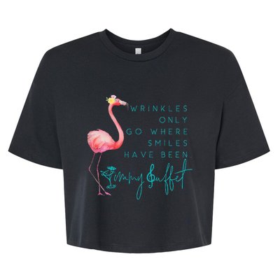 Cute Design Flamingo Wrinkles Only Go Where Smiles Have Been Bella+Canvas Jersey Crop Tee