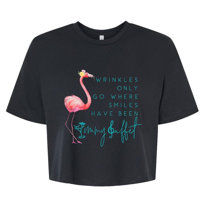 Cute Design Flamingo Wrinkles Only Go Where Smiles Have Been Bella+Canvas Jersey Crop Tee