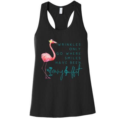 Cute Design Flamingo Wrinkles Only Go Where Smiles Have Been Women's Racerback Tank