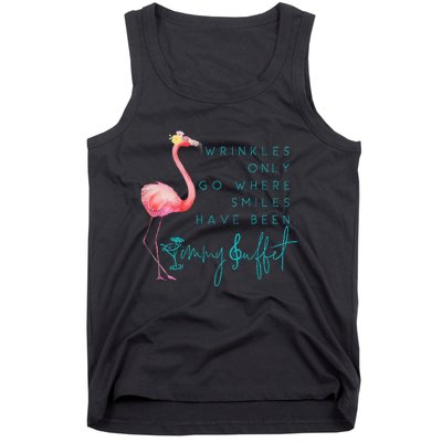 Cute Design Flamingo Wrinkles Only Go Where Smiles Have Been Tank Top