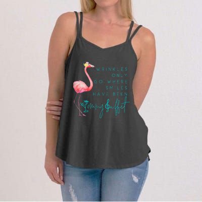 Cute Design Flamingo Wrinkles Only Go Where Smiles Have Been Women's Strappy Tank