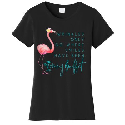 Cute Design Flamingo Wrinkles Only Go Where Smiles Have Been Women's T-Shirt