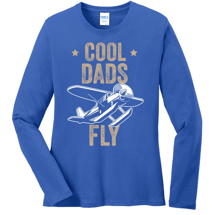 Cool Dads Fly Seaplane Gift Pilot Airplane Gift Ladies Long Sleeve Shirt