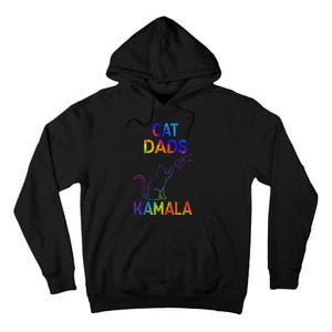 Cat Dads For Kamala Tie Dye Harris Madam President 47 Tall Hoodie