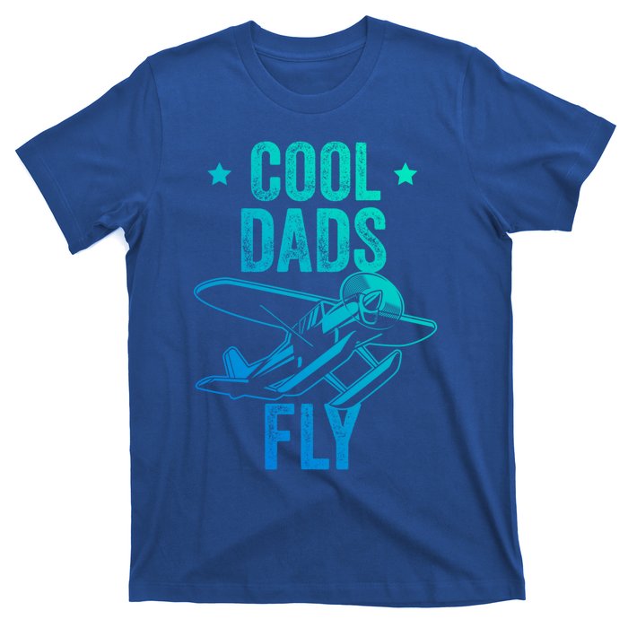 Cool Dads Fly Seaplane Gift Pilot Airplane Gift T-Shirt