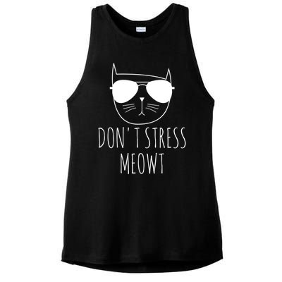 Cat Design Funny Pun Don't Stress Meowt Funny Saying Humour Meaningful Gift Ladies PosiCharge Tri-Blend Wicking Tank