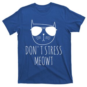 Cat Design Funny Pun Don't Stress Meowt Funny Saying Humour Meaningful Gift T-Shirt