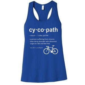 Cycopath Definition Funny Cyclist Gift Cycling Addict Women's Racerback Tank