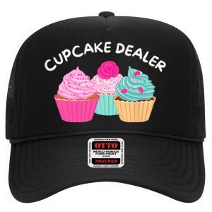 Cupcake Dealer Funny Cupcake Baker Pastry Baking Gift High Crown Mesh Back Trucker Hat