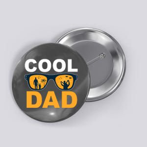 Cool Dad Fathers Day Special Gift Button