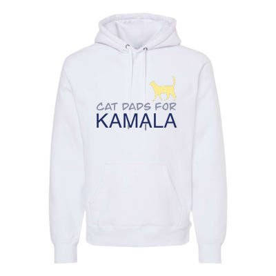 Cat Dads For Kamala Harris For President 2024 Premium Hoodie