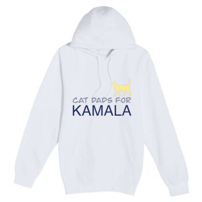 Cat Dads For Kamala Harris For President 2024 Premium Pullover Hoodie