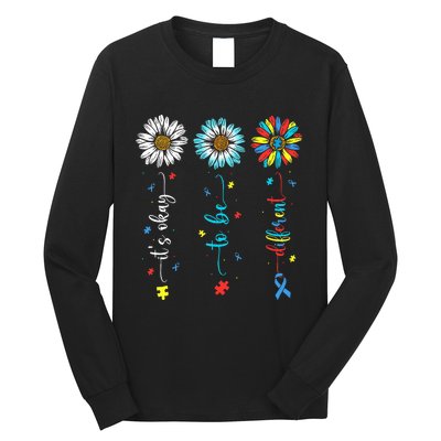 Cute Daisy Flower Autism Awareness Its Ok To Be Different Long Sleeve Shirt