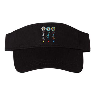 Cute Daisy Flower Autism Awareness Its Ok To Be Different Valucap Bio-Washed Visor