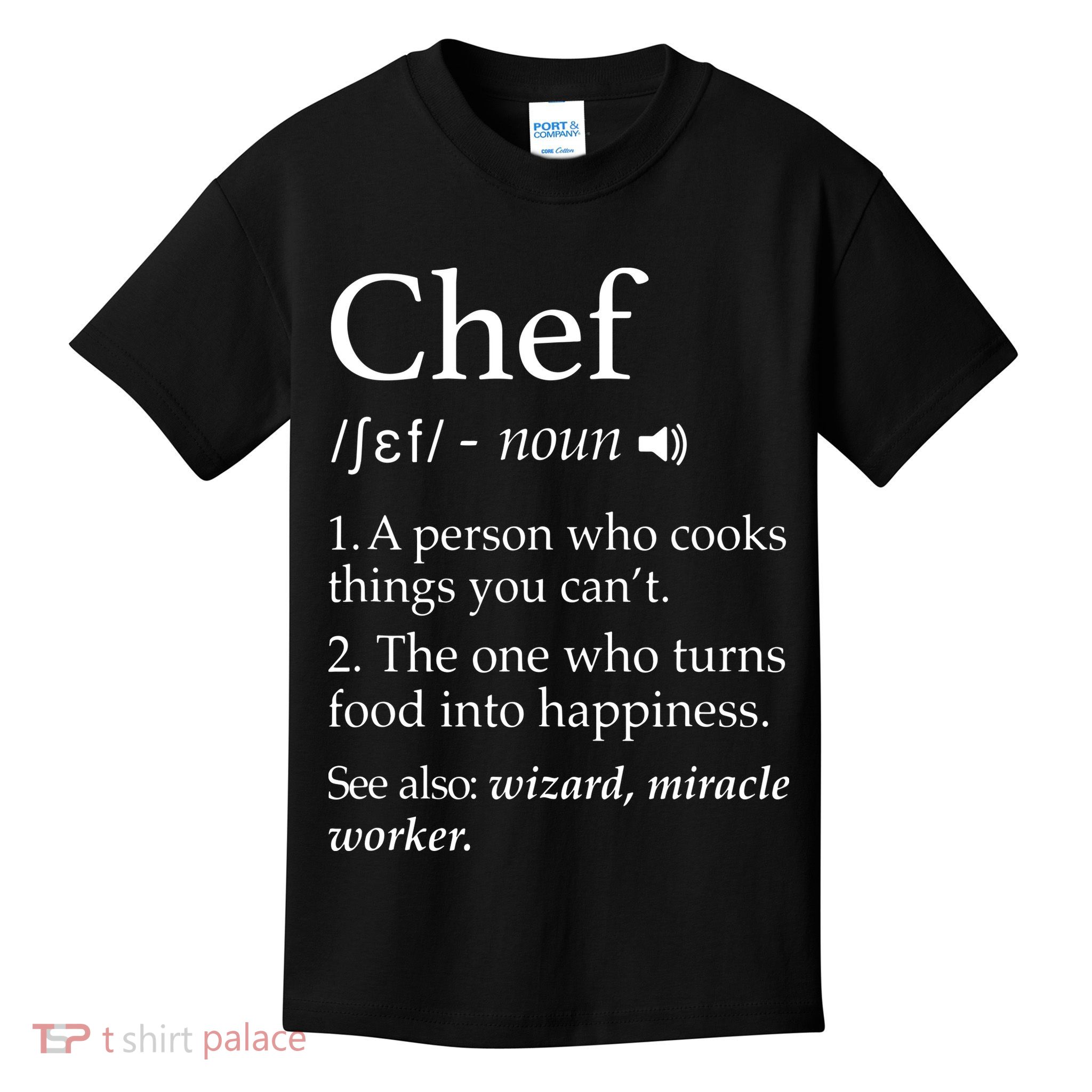 Chef Definition Funny Line Saying Cook Cooking Gifts Chefs Kids T-Shirt