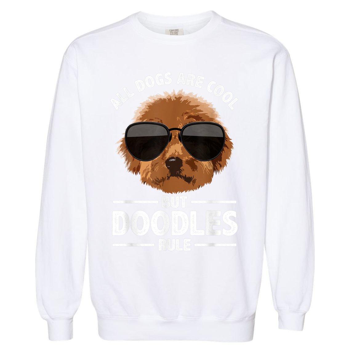 Cute Doodle For Men Women Golden Doodle Labradoodle Dog Garment-Dyed Sweatshirt