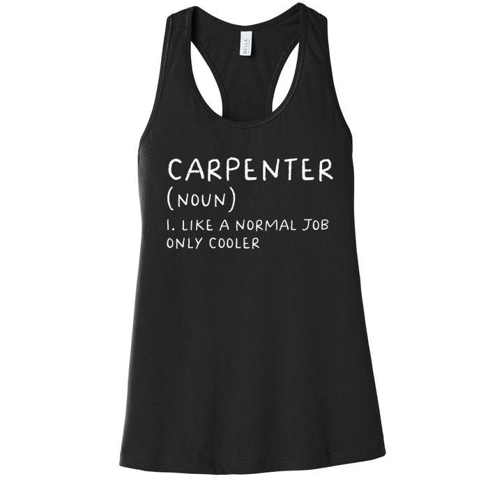 Carpenter Definition Funny Carpentry Woodworking Women's Racerback Tank