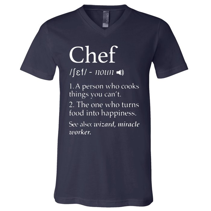 Chef Definition Funny Line Saying Cook Cooking Gifts Chefs V-Neck T-Shirt