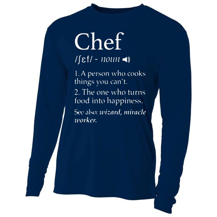 Chef Definition Funny Line Saying Cook Cooking Gifts Chefs Cooling Performance Long Sleeve Crew