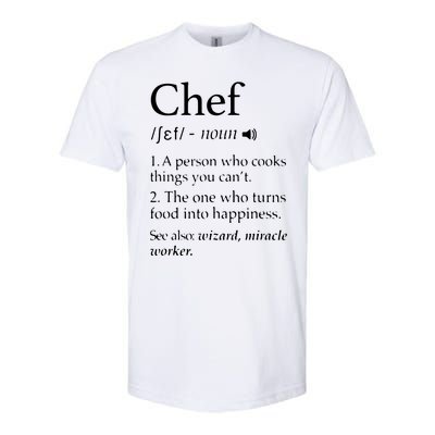 Chef Definition Funny Line Saying Cook Cooking Gifts Chefs Softstyle CVC T-Shirt