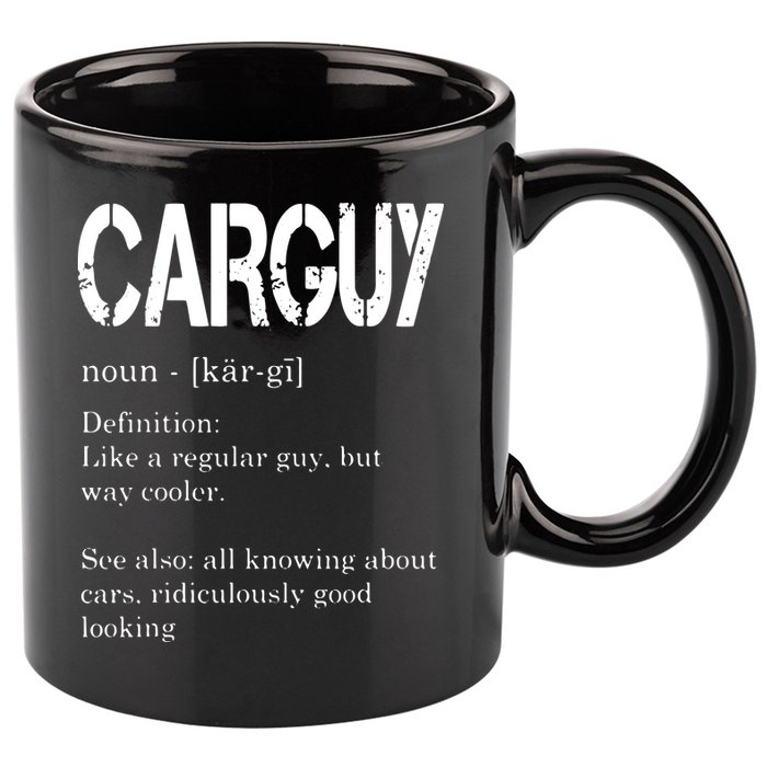 Carguy Definition Funny Car Lover Gift 11oz C Handle Ceramic Mug