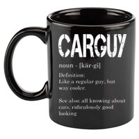 Carguy Definition Funny Car Lover Gift 11oz C Handle Ceramic Mug
