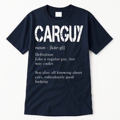 Carguy Definition Funny Car Lover Gift Tall T-Shirt