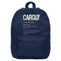Carguy Definition Funny Car Lover Gift 16 in Basic Backpack