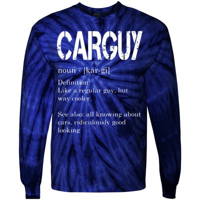 Carguy Definition Funny Car Lover Gift Tie-Dye Long Sleeve Shirt