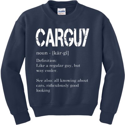 Carguy Definition Funny Car Lover Gift Kids Sweatshirt