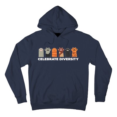 Celebrate Diversity Funny Cat Owner Gift For Cat Lover Paws Hoodie