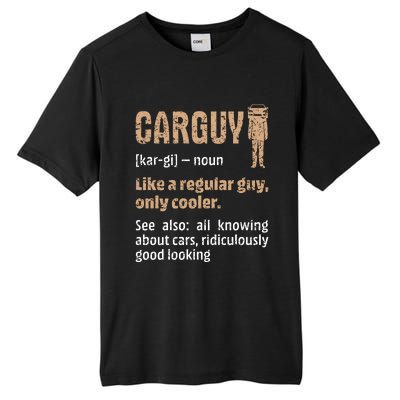 Carguy Definition Funny Friend Car Lover Cars Themed Meaningful Gift Tall Fusion ChromaSoft Performance T-Shirt