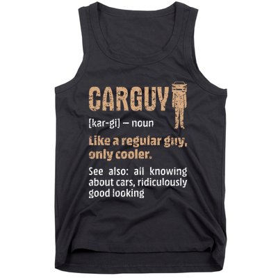 Carguy Definition Funny Friend Car Lover Cars Themed Meaningful Gift Tank Top