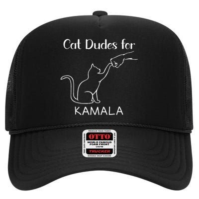 Cat Dudes For Kamala Childless Cat Lady Is Voting Kamala High Crown Mesh Back Trucker Hat