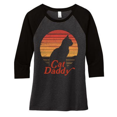 Cat Daddy Funny Cat Lover Cat Dad Women's Tri-Blend 3/4-Sleeve Raglan Shirt