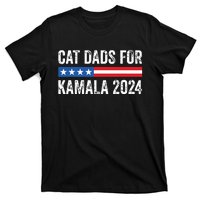 Cat Dads For Kamala Funny Cat Owner 2024 President Kamala T-Shirt