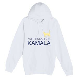 Cat Dads For Kamala Harris For President 2024 Premium Pullover Hoodie