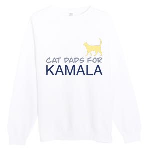 Cat Dads For Kamala Harris For President 2024 Premium Crewneck Sweatshirt